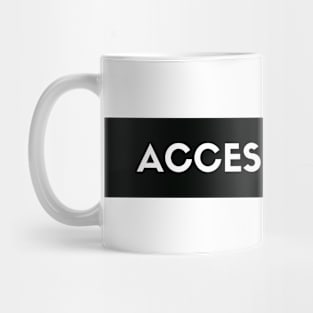 ACCESS LOVE Mug